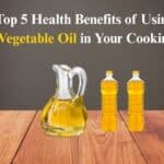 health benefits of Vegetable oil